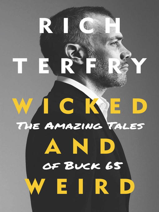 Title details for Wicked and Weird by Rich Terfry - Wait list